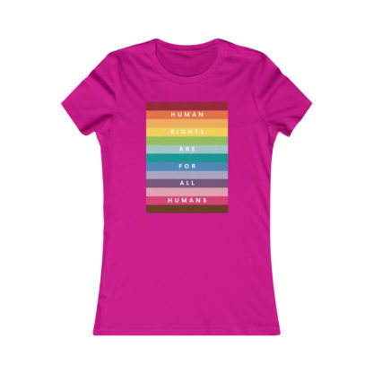 Human Rights For All Humans Women's Fit Favorite Tee - Image 16