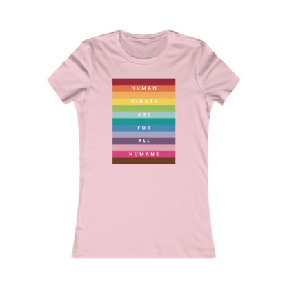 Human Rights For All Humans Women's Fit Favorite Tee - Image 17