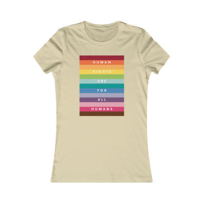 Human Rights For All Humans Women's Fit Favorite Tee - Image 4