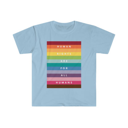 Human Rights for all Humans Unisex Softstyle T-Shirt